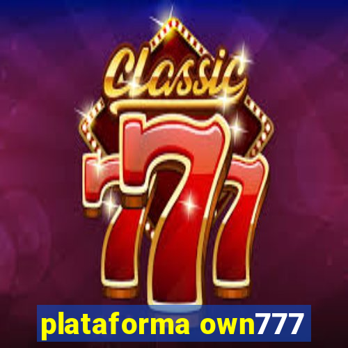 plataforma own777